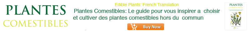 Plantes Comestibles: Le guide pour vous inspirer a choisir et cultiver des plantes comestibles hors du commun